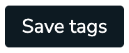 The Save tags button.